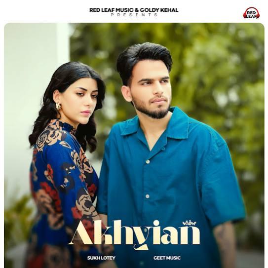 Akhiyan Sukh Lotey Mp3 Song Download Djjohal